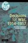 Image for Decisions for War, 1914-1917