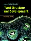 Image for An introduction to plant structure and development  : plant anatomy for the twenty-first century