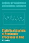 Image for Statistical Analysis of Stochastic Processes in Time