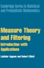 Image for Measure theory and filtering  : an introduction with applications