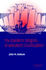 Image for The Eastern origins of Western civilization