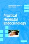 Image for Practical neonatal endocrinology