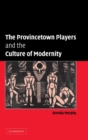 Image for The Provincetown Players and the Culture of Modernity