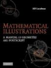 Image for Mathematical illustrations  : a manual of geometry and PostScript