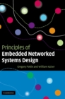 Image for Principles of Embedded Networked Systems Design