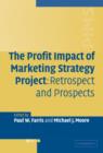 Image for The Profit Impact of Marketing Strategy project  : retrospect and prospects