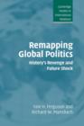 Image for Remapping Global Politics