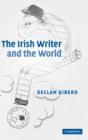 Image for The Irish Writer and the World