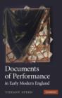 Image for Documents of Performance in Early Modern England