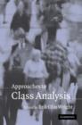 Image for Approaches to Class Analysis