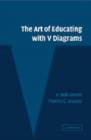 Image for The Art of Educating with V Diagrams
