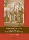 Image for Classical rhetoric and the visual arts in early modern Europe