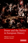Image for Power and the Nation in European History
