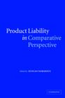 Image for Product Liability in Comparative Perspective