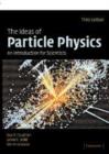 Image for The Ideas of Particle Physics