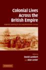 Image for Colonial lives across the British Empire