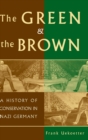 Image for The Green and the Brown