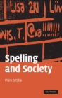 Image for Spelling and Society