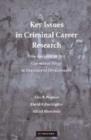 Image for Key Issues in Criminal Career Research