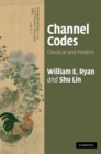 Image for Channel codes  : classical and modern