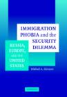 Image for Immigration Phobia and the Security Dilemma