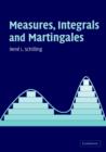 Image for Measures, Integrals and Martingales