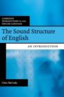 Image for The sound structure of English  : an introduction