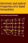 Image for Electronic and Optical Properties of d-Band Perovskites