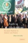 Image for Faith in moderation  : Islamist parties in Jordan and Yemen