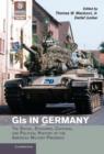 Image for GIs in Germany  : the social, economic, cultural, and political history of the American military presence