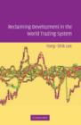 Image for Reclaiming Development in the World Trading System