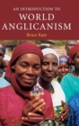 Image for An Introduction to World Anglicanism