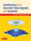 Image for Continuous and discrete time signals and systems