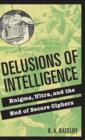 Image for Delusions of Intelligence