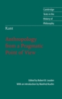 Image for Kant: Anthropology from a Pragmatic Point of View