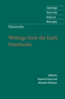 Image for Nietzsche: Writings from the Early Notebooks