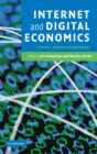 Image for Internet and digital economics  : principles, methods and applications