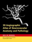 Image for 3D angiographic atlas of neurovascular anatomy and pathology