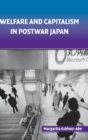 Image for Welfare and Capitalism in Postwar Japan