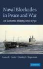 Image for Naval blockades in peace and war  : an economic history since 1750