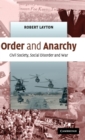 Image for Order and anarchy  : civil society, social disorder and warfare