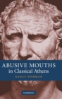 Image for Abusive Mouths in Classical Athens