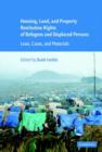 Image for Housing and property restitution rights of refugees and displaced persons  : international, regional and national standards