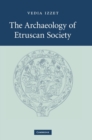 Image for The Archaeology of Etruscan Society