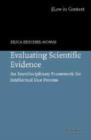 Image for Evaluating scientific evidence  : an interdisciplinary framework for intellectual due process
