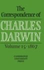 Image for The correspondence of Charles DarwinVol. 15: 1867