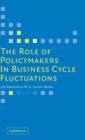 Image for The Role of Policymakers in Business Cycle Fluctuations