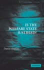 Image for Is the Welfare State Justified?