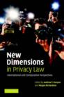 Image for New dimensions in privacy law  : international and comparative perspectives