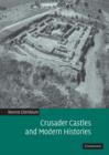 Image for Crusader castles and modern histories